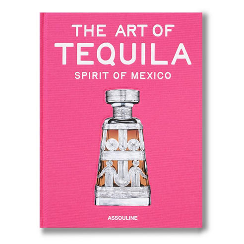 ASSOULINE - Art of Tequila Coffee Table Book